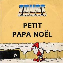 Trust (FRA) Petit Papa Noël (Single)- Spirit of Metal Webzine (fr)
